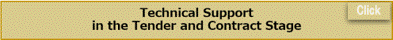 Technical Support
in the Tender and Contract Stage
