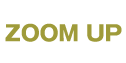 ZOOM UP